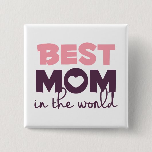 世界最高のの母の日のピンボタンで母を見る 缶バッジ (正面)