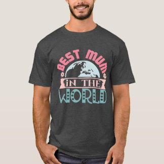 世界最高のの母の日の母おもしろい Tシャツ