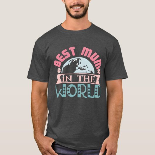 世界最高のの母の日の母おもしろい Tシャツ (正面)