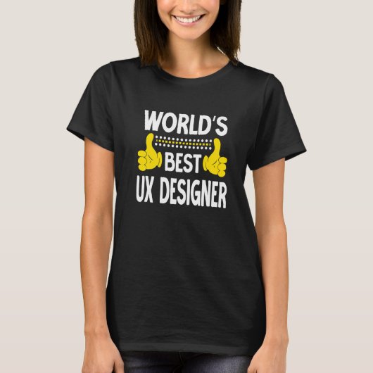 世界最高ののUXデザイナータイトル職業UX D Tシャツ (正面)