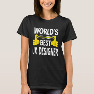 世界最高ののUXデザイナータイトル職業UX D Tシャツ