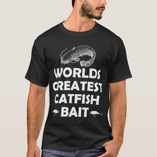 世界最高のキャットフィッシュの釣り餌 Tシャツ (正面)
