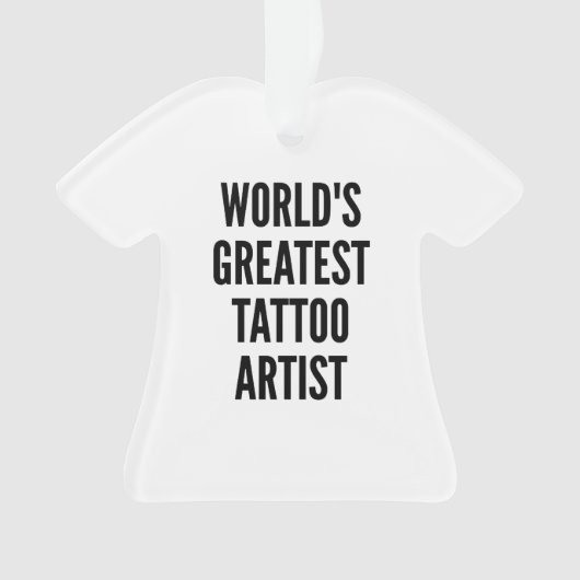 世界最高のタトゥーアーティスト オーナメント (正面)