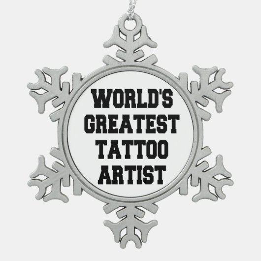 世界最高のタトゥーアーティスト スノーフレークピューターオーナメント (正面)