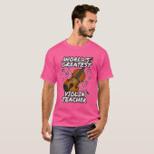 世界最高のバイオリン先生バイオリニスト弦 Tシャツ (正面フル)