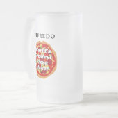 世界最高のピザメーカー誕生日ギフト フロストグラスビールジョッキ (正面左)