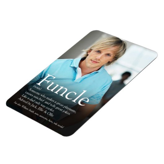 世界最高のファンクルおじさん定義写真 マグネット (左側)