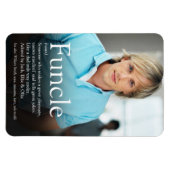 世界最高のファンクルおじさん定義写真 マグネット (横)