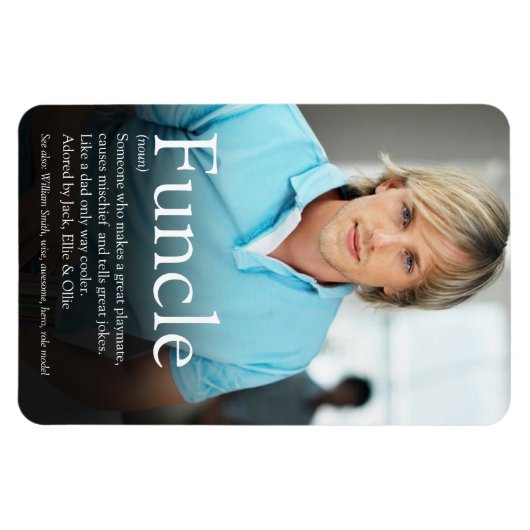 世界最高のファンクルおじさん定義写真 マグネット (横)