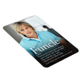 世界最高のファンクルおじさん定義写真 マグネット (右側)