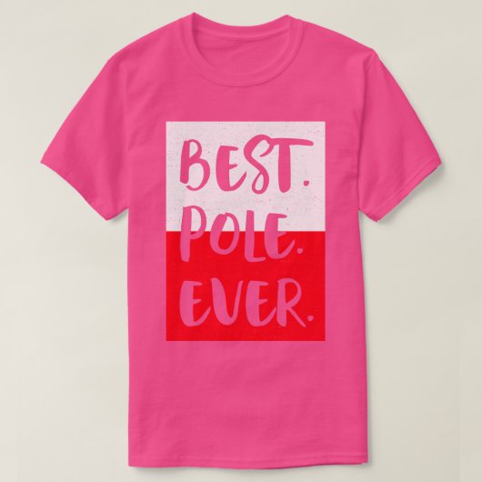 世界最高のポール Tシャツ (デザイン正面)