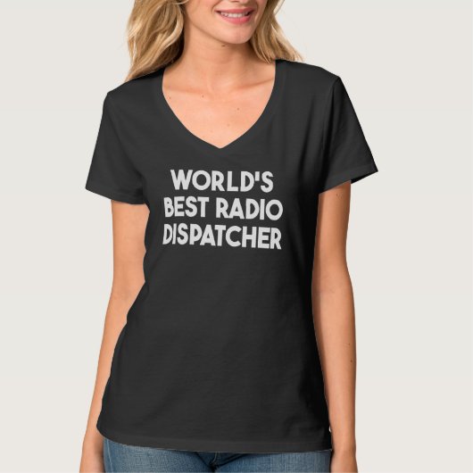世界最高のラジオディスパッチャー Tシャツ (正面)