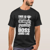 世界最高の上司ってこんな感じ Tシャツ (正面)