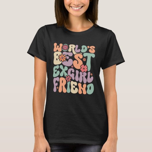 世界最高の元ガールフレンド Tシャツ (正面)