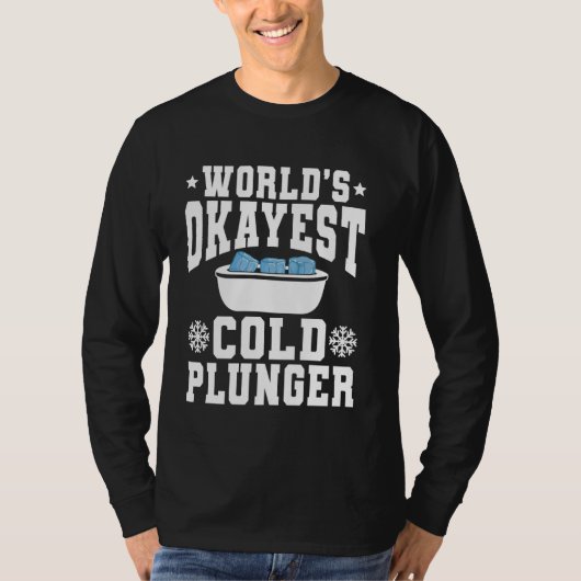 世界最高の冷たいプランジャー氷風呂 Tシャツ (正面)