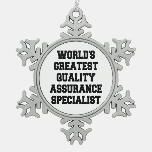 世界最高の品質保証専門家 スノーフレークピューターオーナメント (正面)