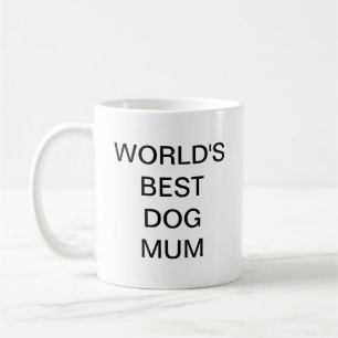 世界最高の犬母 コーヒーマグカップ