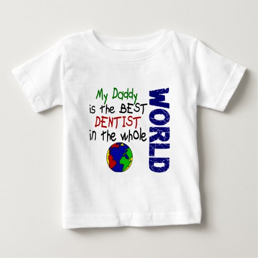 世界最高の2の歯医者(Daddy) ベビーTシャツ (正面)
