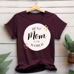 世界最高のTシャツを着たママ Tシャツ