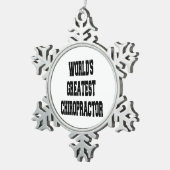 世界最高カイロプラクター スノーフレークピューターオーナメント (右)