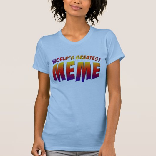 世界最高ミームTシャツ Tシャツ (正面)