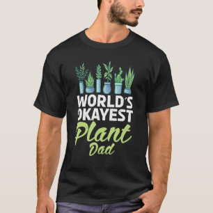 世界有数の植物パパ園芸花の植物 Tシャツ