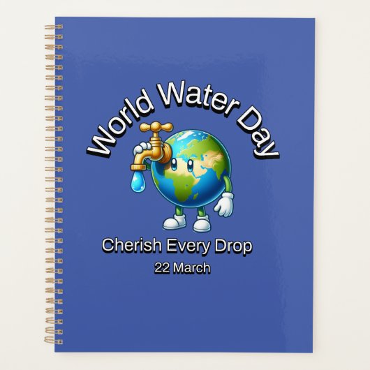 世界水デー。一滴も大切にしなさい。 プランナー手帳 (正面)