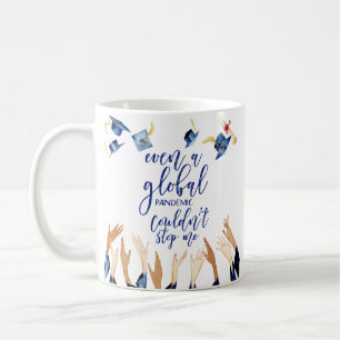 世界的な大流行は私にはできストップなかった  卒業生 コーヒーマグカップ