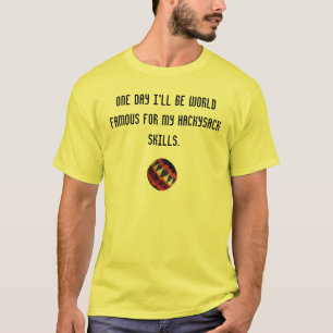 世界的に有名なHackySacker! Tシャツ