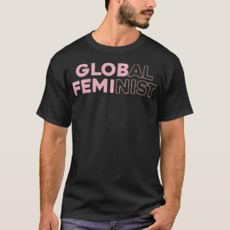 世界的人権 グローバル フェミニスト 平等 エンパワーメント Tシャツ