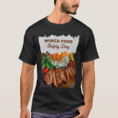 世界食品安全日7 6月ヘルシーのための安全な食品 Tシャツ (正面)