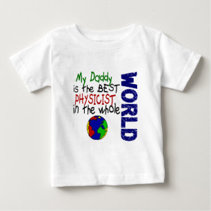 世界2 (お父さん)の最も最高のな物理学者 ベビーTシャツ