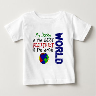 世界2 (お父さん)の最も最高のなPodiatrist ベビーTシャツ
