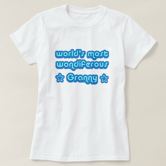 世界Wondiferousのほとんどのおばあさん Tシャツ (デザイン正面)