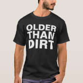 、丘の誕生日のTシャツ上の土より古い Tシャツ (正面)