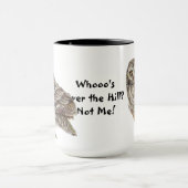 丘を越えて、私ではなく、おもしろい古いフクロウのユーモア マグカップ (中央)