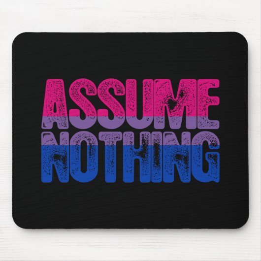 両性のプライドは何も仮定しません マウスパッド (正面)