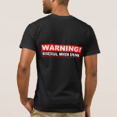 "両性体酔った場合"ワイシャツを警告します Tシャツ (裏面)