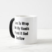 両手で包んで飲みのまわりに込む モーフィングマグカップ (正面左)