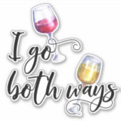 両方向に進むよ ワインマニア向けユーモアステッカー 白と赤 シール (正面)