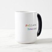 両面に「Believe In You (彩りのBe You)」 モーフィングマグカップ (正面右)