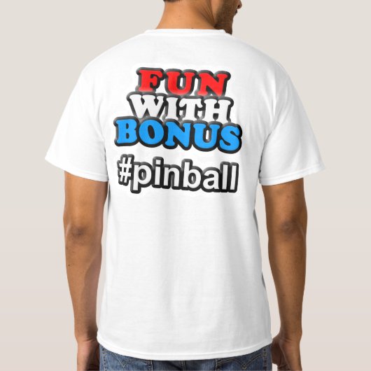 両面ボーナス-前部小型の#pinball -のおもしろい tシャツ (裏面)