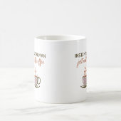 両面：人間のインスタント…コーヒーを入れろ！ コーヒーマグカップ (中央)