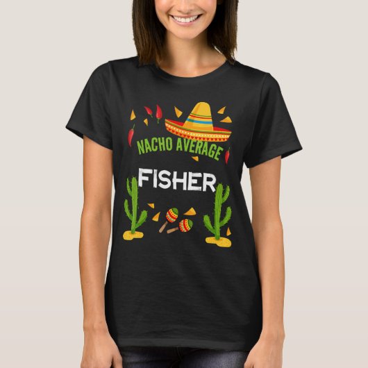 並外れたナチョ漁師 シンコデマヨ Tシャツ (正面)