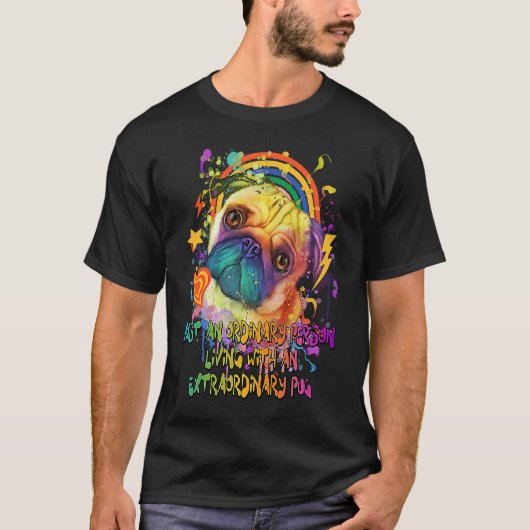 並外れたパグを持つ普通の人 Tシャツ (正面)
