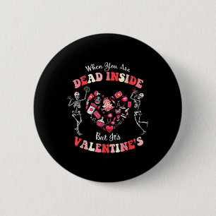中に死んでいても39;s Valentine#39; 缶バッジ