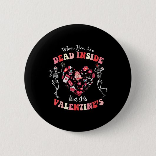 中に死んでいても39;s Valentine#39; 缶バッジ (正面)
