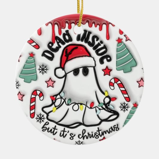 「中は死んだけれど、クリスマスの飾り付けだ」 セラミックオーナメント (正面)