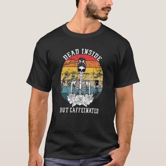 中は死んでいるがカフェイン入りの骨格花 Tシャツ (正面)