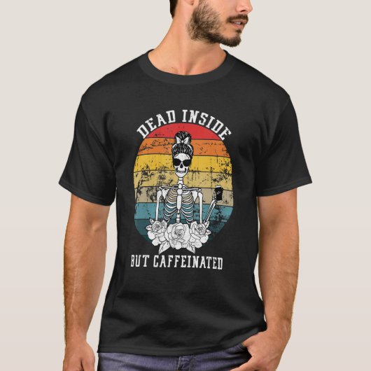 中は死んでいるがカフェイン入りスケルトンフラワーコーヒー Tシャツ (正面)
